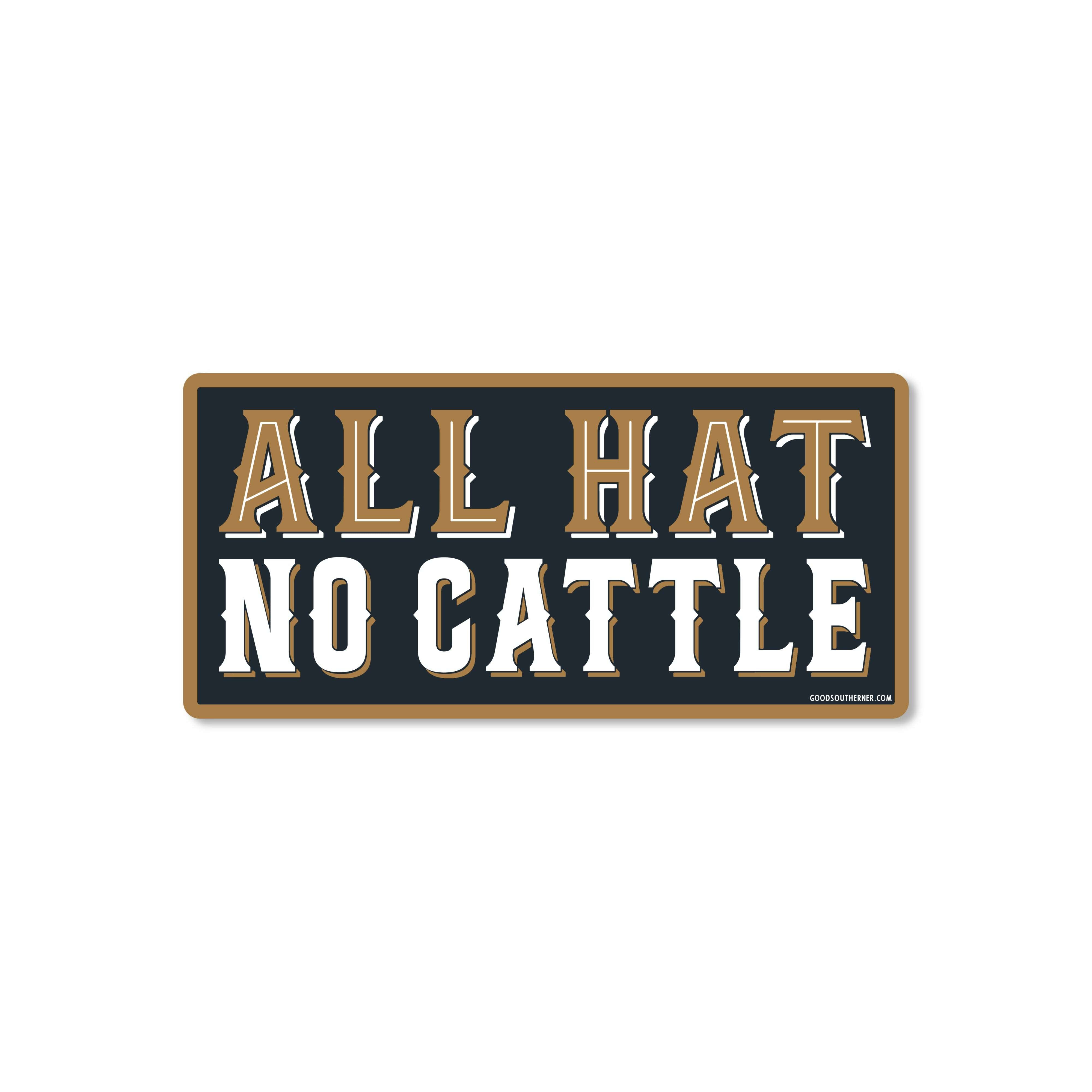 odin-sticker---all-hat-no-cattle_sticker-35934031