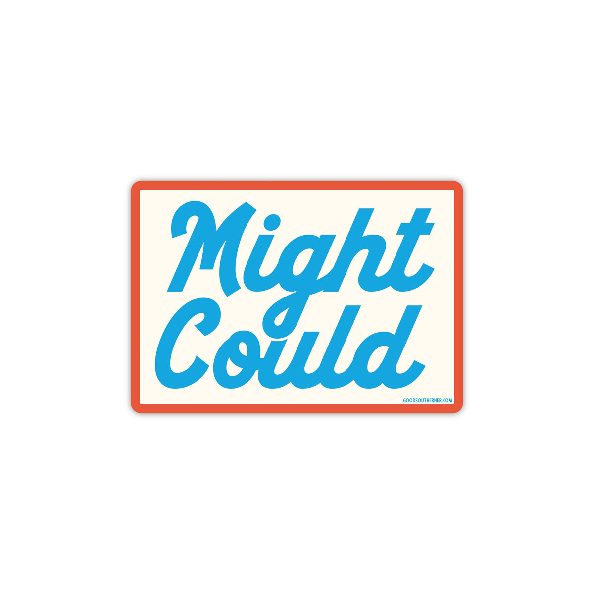 Might Could Sticker