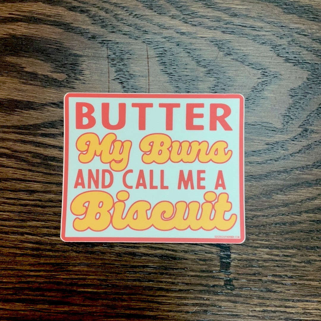 Sticker - Butter My Buns And Call Me A Biscuit: Sticker by Odin Leather Goods