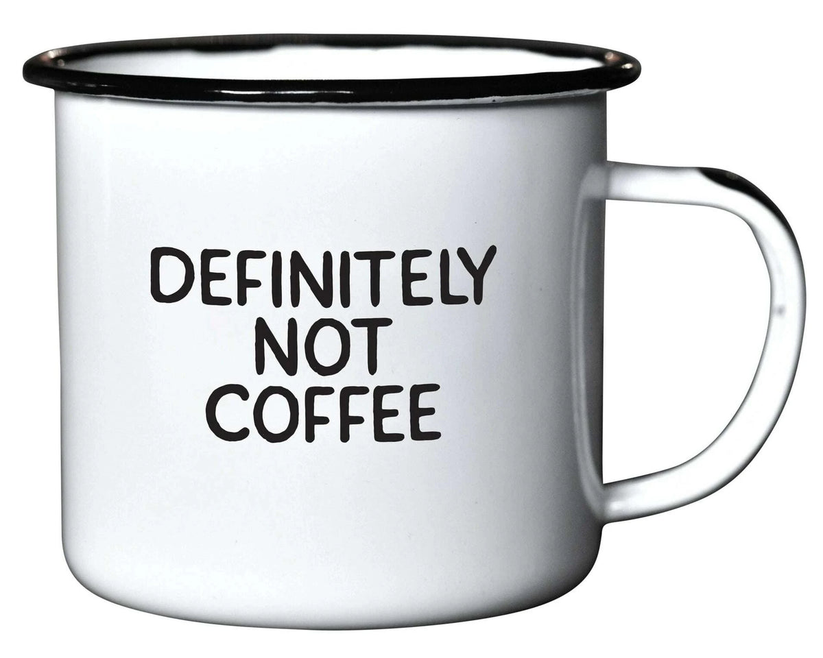 Enamel Mug - Definitely Not Coffee: Beverage by Odin Leather Goods