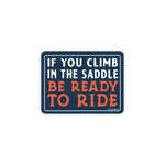 odin-sticker---if-you-climb-in-the-saddle-be-ready-to-ride_sticker-35934328